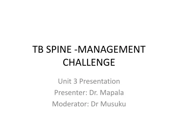 tb spine management challenge