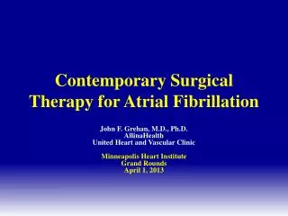 Contemporary Surgical Therapy for Atrial Fibrillation