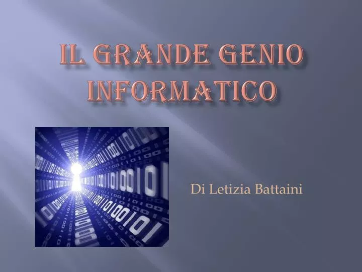 il grande genio informatico