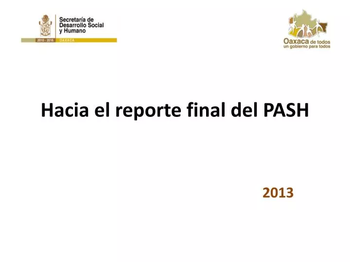 hacia el reporte final del pash