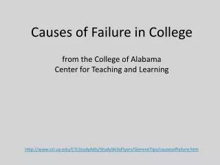Causes of Failure in College f rom the College of Alabama Center for Teaching and Learning