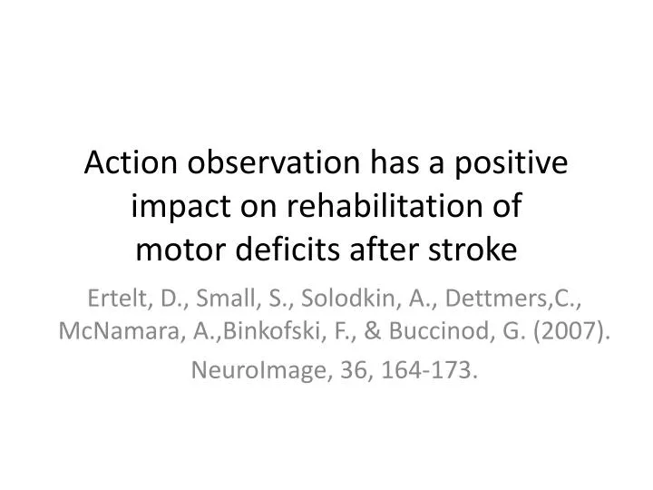 action observation has a positive impact on rehabilitation of motor deficits after stroke