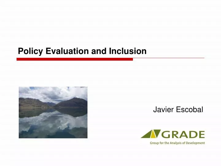 policy evaluation and inclusion