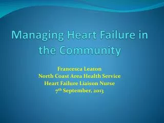 managing heart failure in the community