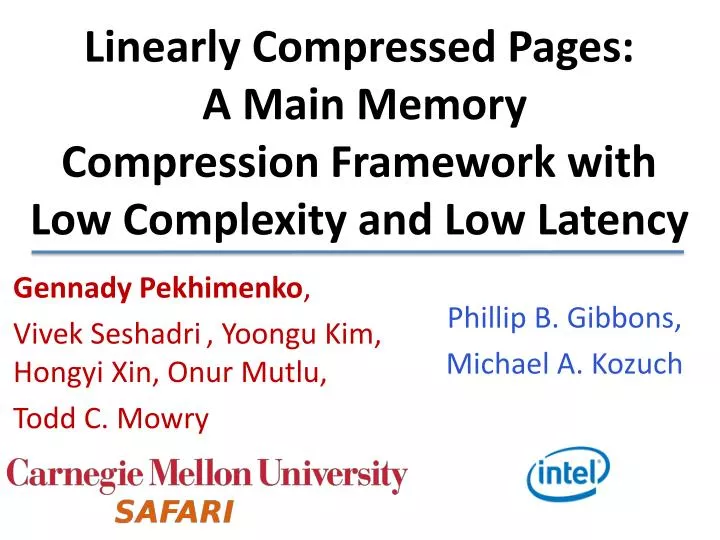 linearly compressed pages a main memory compression framework with low complexity and low latency