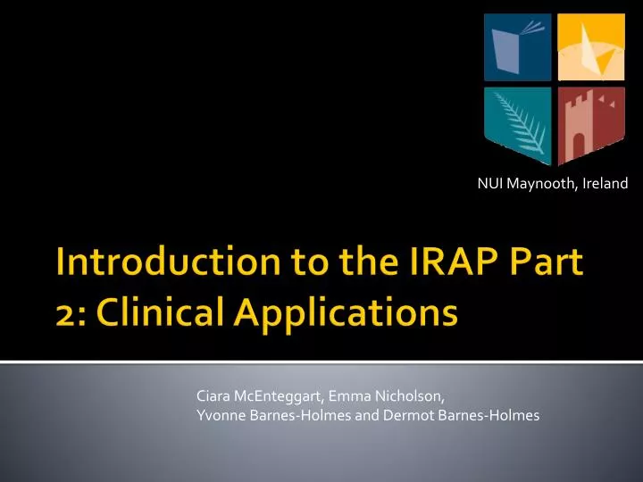 introduction to the irap part 2 clinical applications