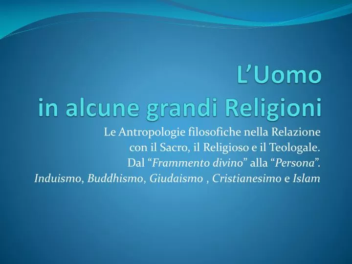 l uomo in alcune grandi religioni