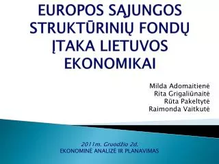 Europos s ąjungos struktūrinių fondų įtaka Lietuvos ekonomikai