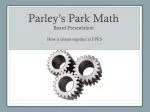 Parley’s Park Math Board Presentation - slide 1