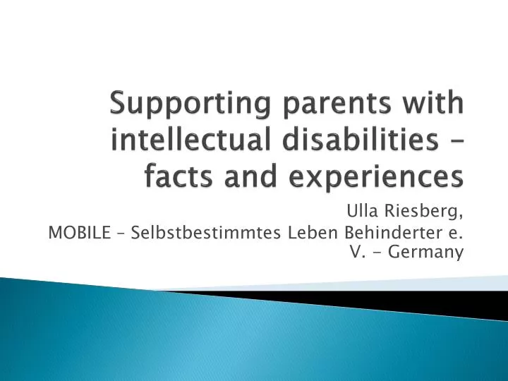 supporting parents with intellectual disabilities facts and experiences