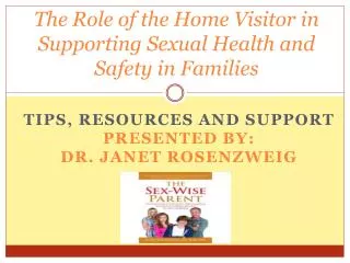 The Role of the Home Visitor in Supporting Sexual Health and Safety in Families