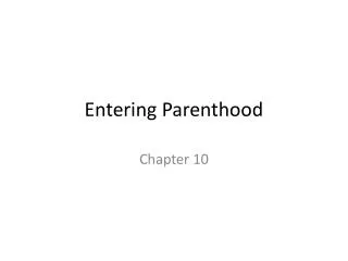 Entering Parenthood