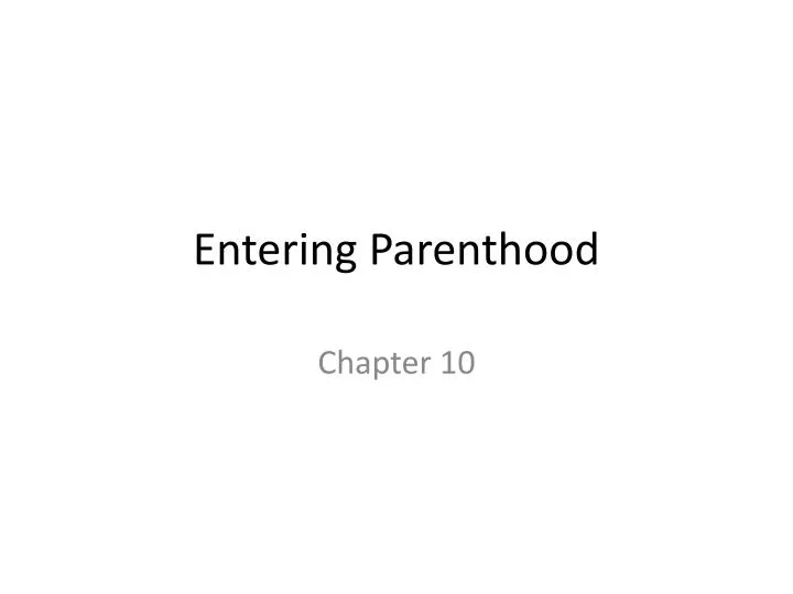 entering parenthood