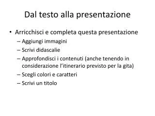 dal testo alla presentazione