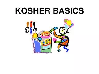 KOSHER BASICS