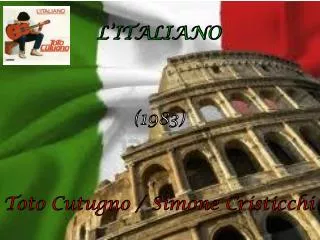 L’ITALIANO (1983) Toto Cutugno / Simone Cristicchi
