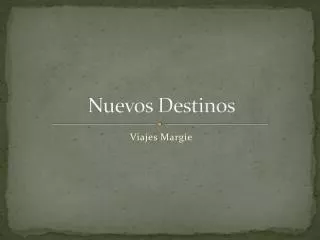 nuevos destinos