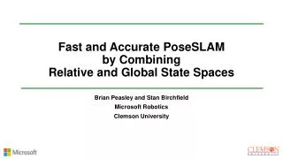 Fast and Accurate PoseSLAM by Combining Relative and Global State Spaces