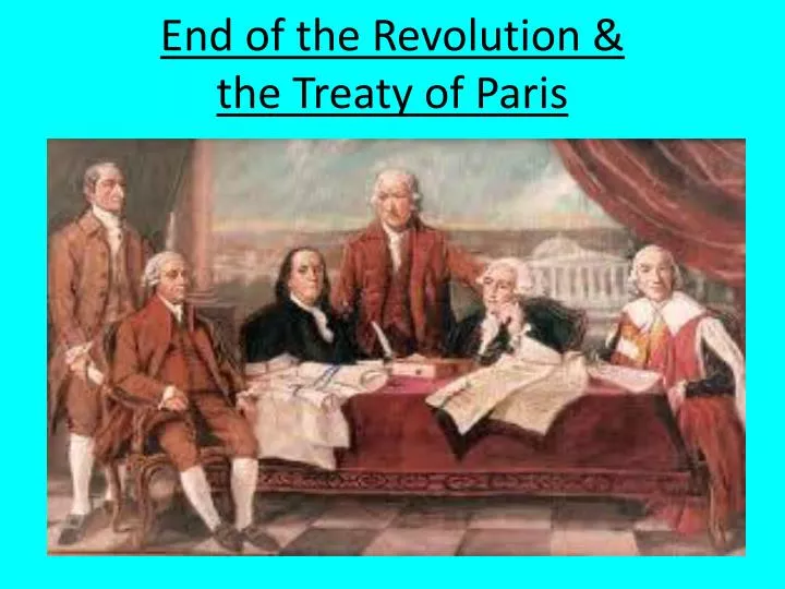 end of the revolution the treaty of paris