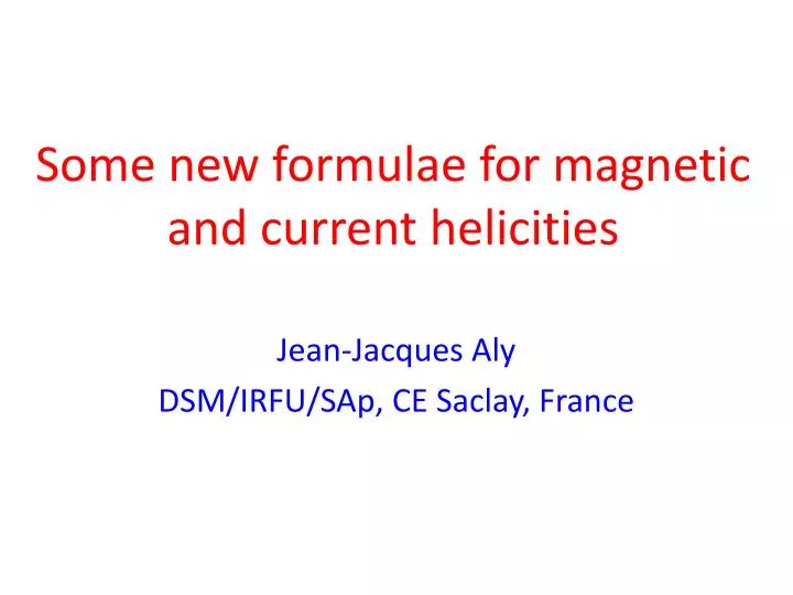 some new formulae for magnetic and current helicities
