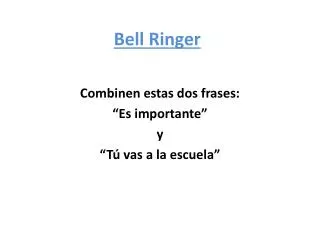 Bell Ringer