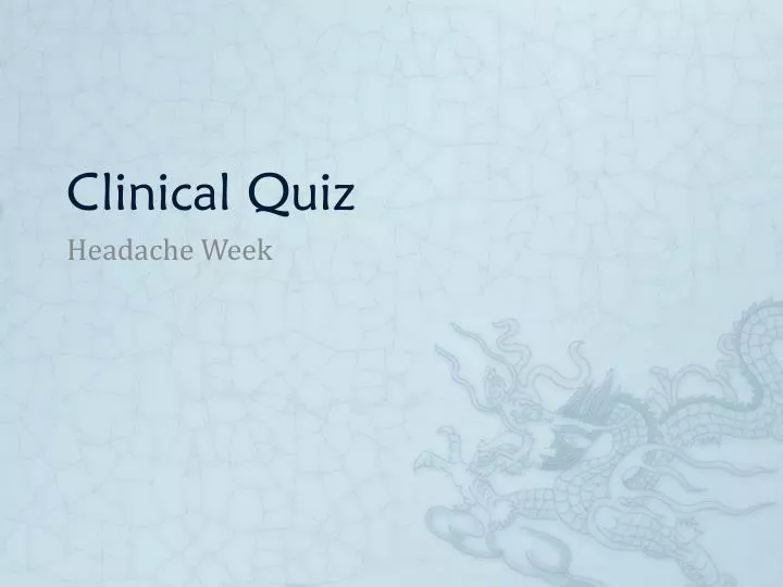 clinical quiz