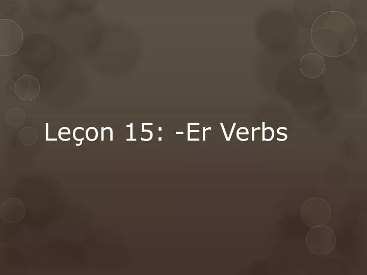 le on 15 er verbs