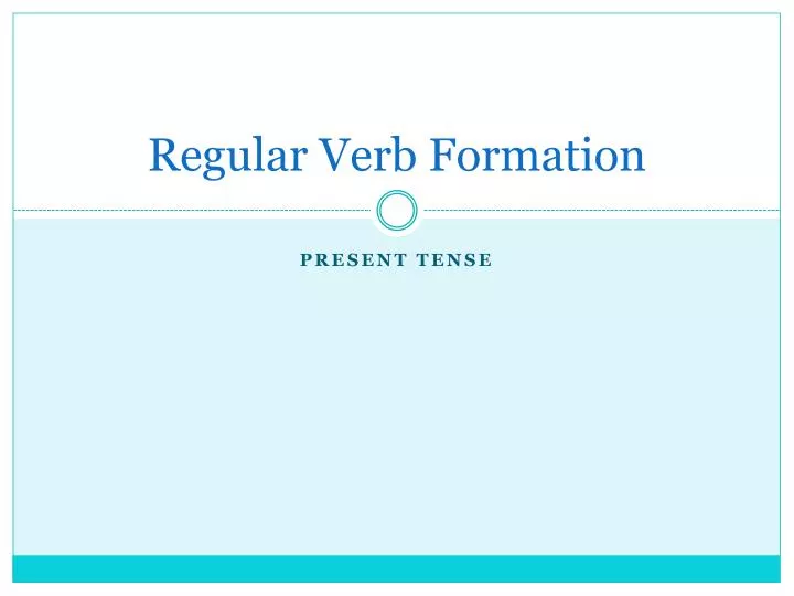 regular verb formation