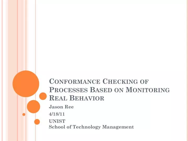 conformance checking of processes based on monitoring real behavior