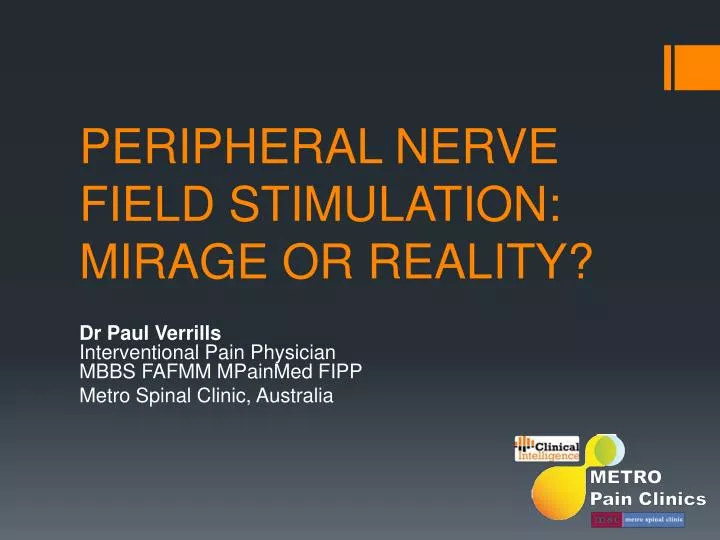 peripheral nerve field stimulation mirage or reality