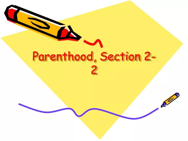 parenthood section 2 2