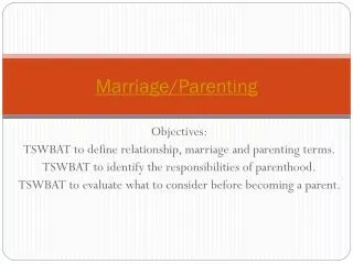 Marriage/Parenting