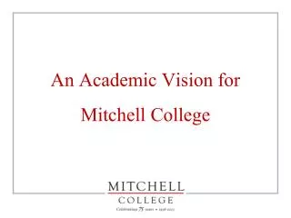 An Academic Vision for Mitchell College
