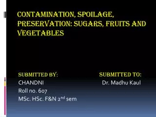 contamination spoilage preservation sugars fruits and vegetables