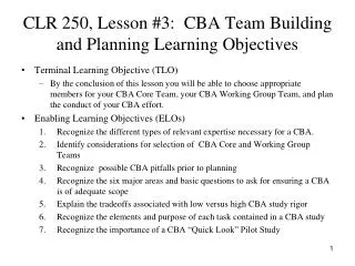 CLR 250, Lesson #3: CBA Team Building and Planning Learning Objectives