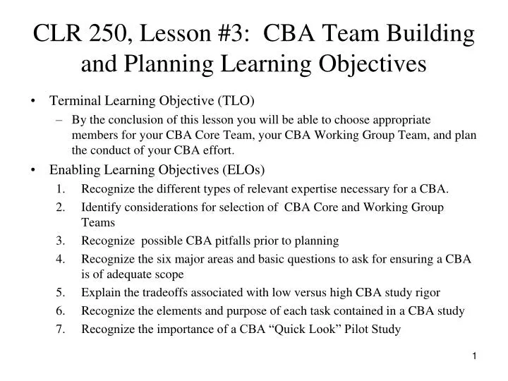 clr 250 lesson 3 cba team building and planning learning objectives