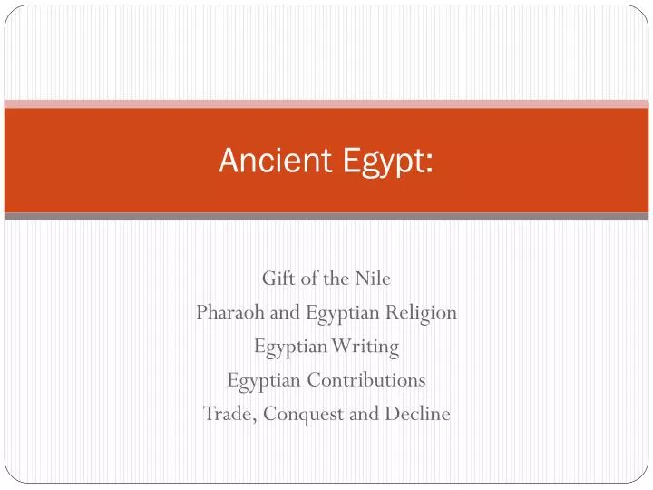 PPT - Ancient Egypt: PowerPoint Presentation, free download - ID:1946089