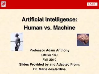 Artificial Intelligence: Human vs. Machine