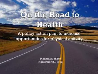 On the Road to Health