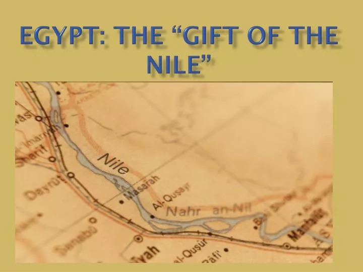 egypt the gift of the nile