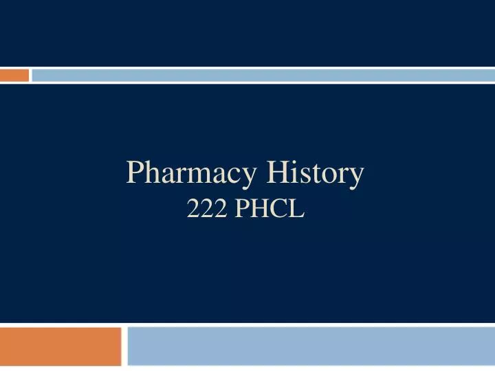 pharmacy history 222 phcl