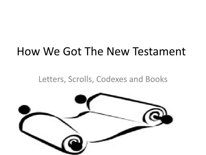 how we got the new testament