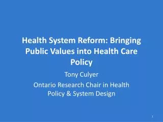 health system reform bringing public values into health care policy