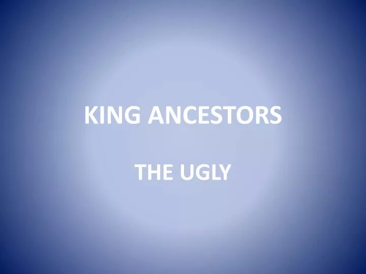 king ancestors