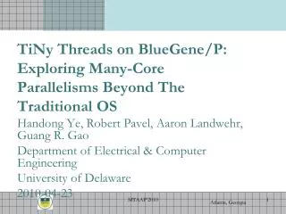 TiNy Threads on BlueGene /P: Exploring Many-Core Parallelisms Beyond The Traditional OS