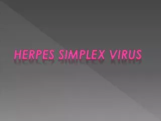 HERPES SIMPLEX VIRUS