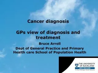 Cancer diagnosis GPs view of diagnosis and treatment
