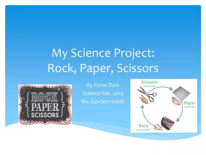 my science project rock paper scissors