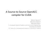 A Source-to- Source OpenACC compiler for CUDA - slide 1