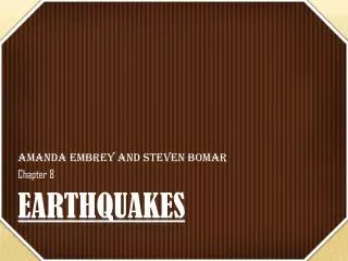 Earthquakes